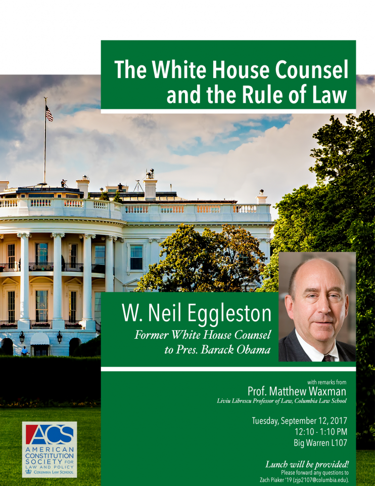 he White House Counsel and the Rule of Law  W. Neil Eggleston